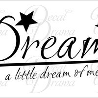 Dream a Little Dream of ME, Doris Day Frank Sinatra lyric, Vinyl Wall ...
