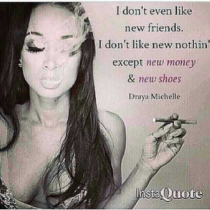 Draya Michele Michelle Quote