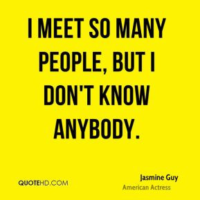 jasmine guy jasmine guy i meet so many people but i dont know jpg