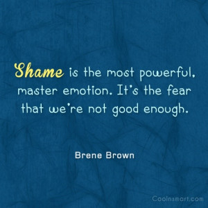 shame brene brown quote