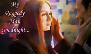 My Raggedy Man, Goodnight....