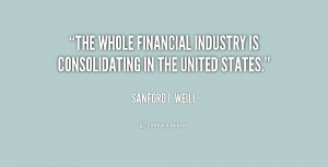 quote-Sanford-I.-Weill-the-whole-financial-industry-is-consolidating ...