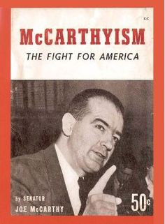 McCarthyism. More