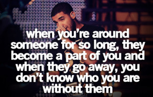 Drake Quotes About Boyfriends Drake quotes