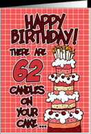 happy birthday - 62 candles on your cake card - Product #376239
