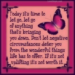 today it s time to let go let go of