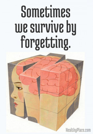 sometimes we survive by forgetting picture quote 1