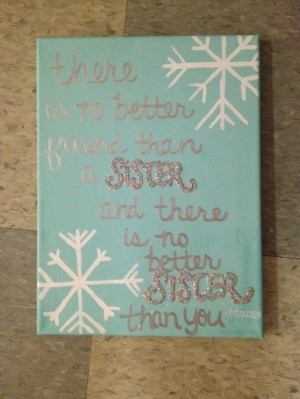 Frozen quote, sisters, frozen