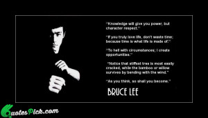 Knowledge Will Give You Power Quote by Bruce Lee @ Quotespick.com