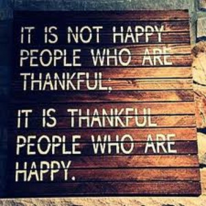 Be thankful. Be happy.
