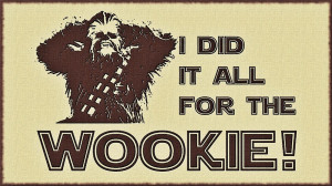 Chewbacca star wars funny movies quotes wallpaper