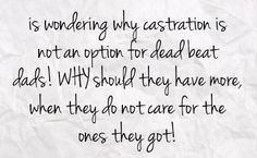 Letter to a Girl - The Story of a Deadbeat Dad (Part 4)