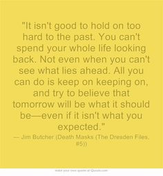 Jim Butcher Dresden Files Quote More