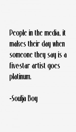 Soulja Boy Quotes amp Sayings