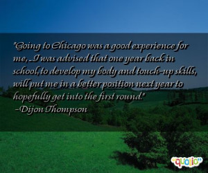 Going to Chicago was a good experience