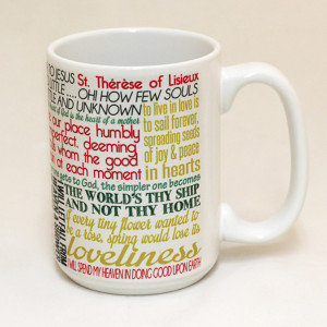 St Therese of Lisieux Quote Mug (#25228)