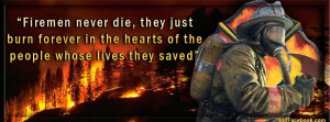 jobs civil service fireman firemen firefighter forest fire quote never ...