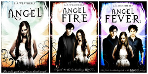 The Angel Series by L.A Weatherly