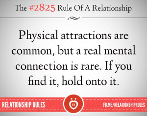 Physical attractions, Mental connection
