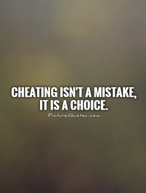 ... Quotes Mistake Quotes Choice Quotes Cheat Quotes Adultery Quotes