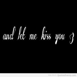 OneDirection kiss you Quotes