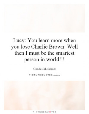 Learning Quotes Charles M Schulz Quotes