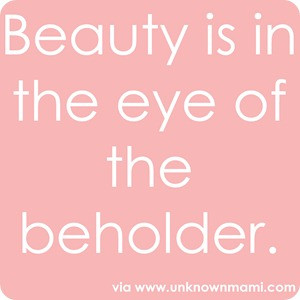 Download all in the eye of the beholder quote