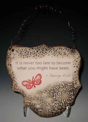 Inspirational George Eliot Quote Ceramic Plaque - Sepia