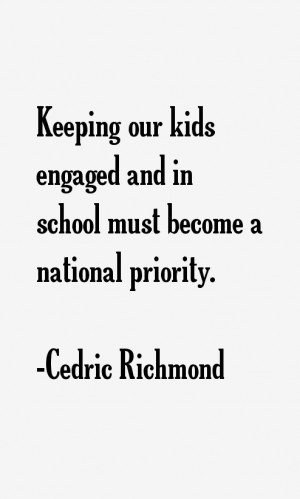 Cedric Richmond Quotes amp Sayings