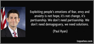 Exploiting people's emotions of fear, envy and anxiety is not hope, it ...
