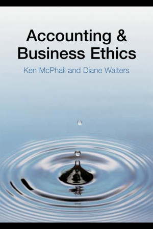 Accounting and business ethics an introduction by Ken McPhail and ...