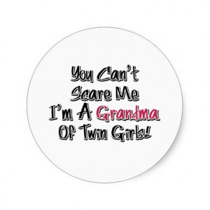 Love You Grandma Quotes In Spanish Can't scare me grandma of twin