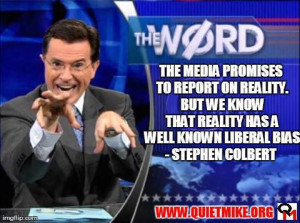 Stephen Colbert and the Liberal media bias