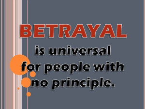 Betrayal quotes reflects the reality of life.