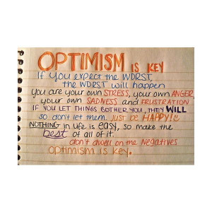optimistic quotes sayings negative cool better found on polyvore