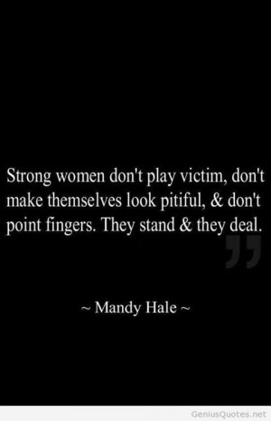 Strong women quote: Woman Quotes, Fem Inspo, Truths, Wimpi Women ...