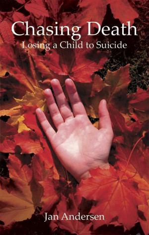 ... families who have lost a child to suicide. Suicide Survivor Support
