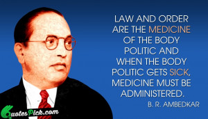 Law And Order Are The by ambedkar Picture Quotes