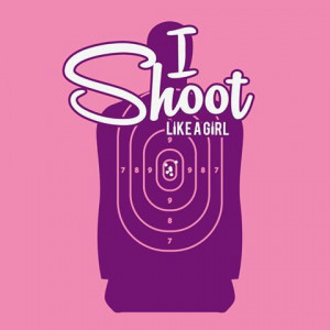 shoot like a girl quotes - Google Search