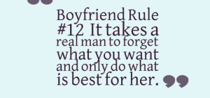 Boyfriend Rule #12 – Do What is Best For Her