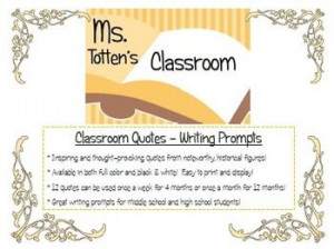 Classroom Quotes - Writing Prompts & Posters