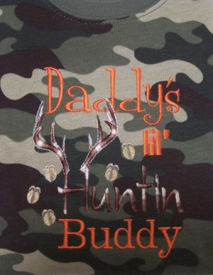 DADDY'S Little Hunting buddy in camo long sleeve shirt for boy or girl ...