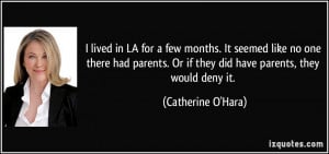 More Catherine O'Hara Quotes