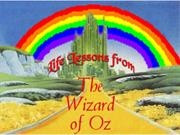 Life Lessons from the Wizard of Oz