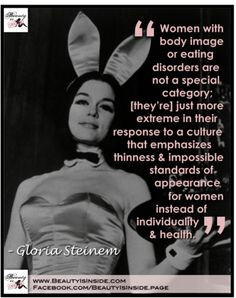 Gloria Steinem on Eating Disorders More