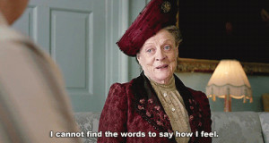 16 Quotes from The Dowager Countess of Downton Abbey