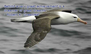 ... great achievement Is a Dreamer Of Great Dreams ~ Inspirational Quote