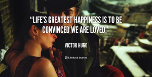 ... To Be Convinced We Are Loved Victor Hugo At Lifehack Quotes wallpaper