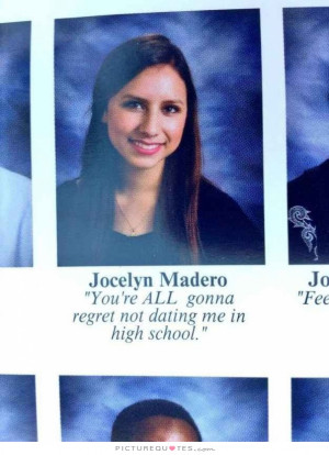 ... Quotes Yearbook Quotes Dating Quotes Funny Yearbook Quotes High School