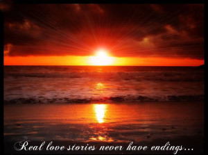 Real Love Stories Never Have Ending